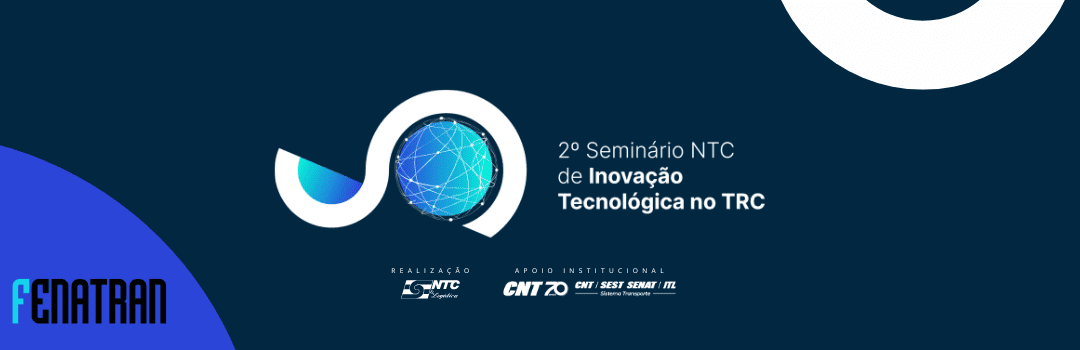 2º Seminário NTC de Inovação Tecnológica no TRC