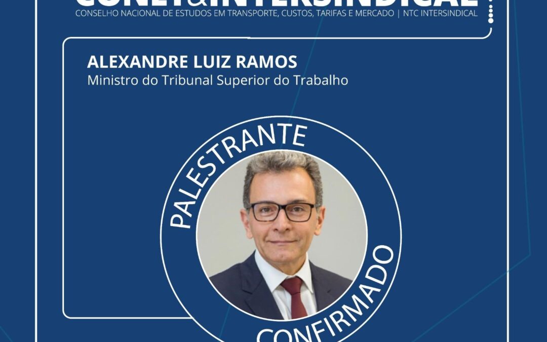 Ministro do Tribunal Superior do Trabalho, Alexandre Luiz Ramos é um dos confirmados para a primeira edição do CONET&Intersindical