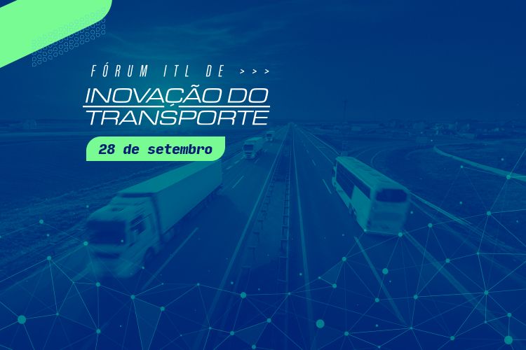 Estão abertas as inscrições para a terceira edição do Fórum ITL de Inovação no Transporte