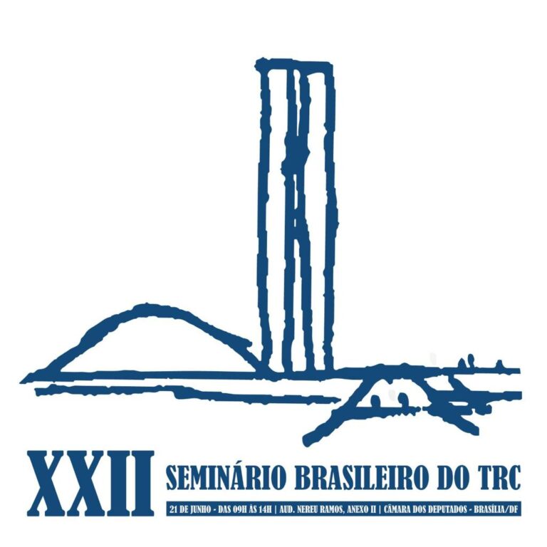 Participe do XXII Seminário Brasileiro do TRC. Faça já sua inscrição!