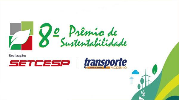 SETCESP & Transporte Moderno realizam hoje o 8º Prêmio de Sustentabilidade