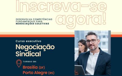 Inscrições para a turma de Brasília do curso de Negociação Sindical se encerram dia 9
