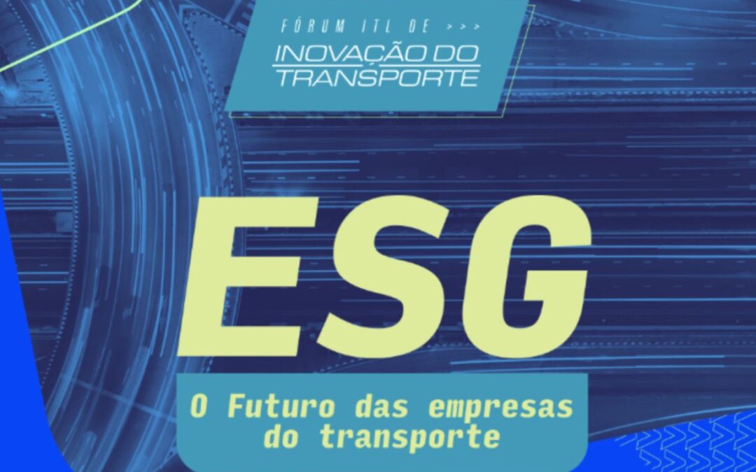4a edição do Fórum ITL de Inovação do Transporte já tem duas grandes empresas confirmadas