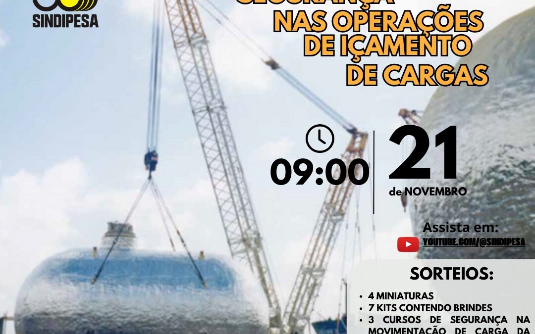 SINDIPESA realizará 4º Workshop sobre segurança em operações de içamento com apoio da NTC&Logística