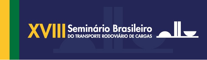 XVIII Seminário Brasileiro do Transporte Rodoviário de Cargas